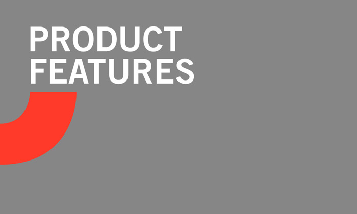 Product Features